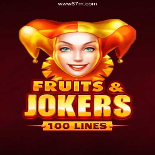 Exploring the Excitement of FruitsAndJokers100 with 67M.COM