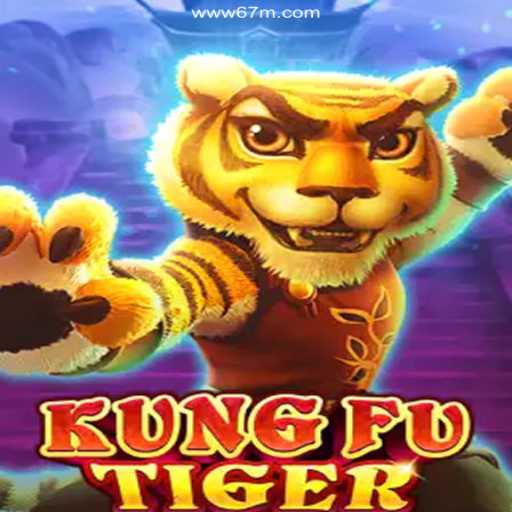 Explore KungFuTiger: The Thrilling Casino Game with 67M.COM